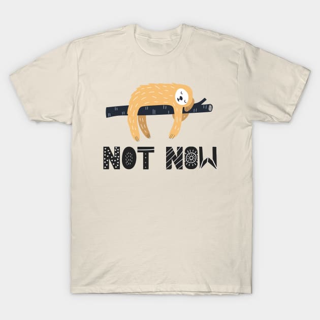 Lazy? Or just sleepy? Don't bother the sloth T-Shirt by Ofeefee